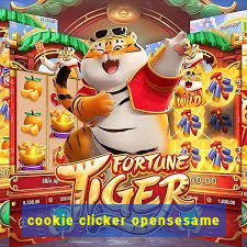 cookie clicker opensesame